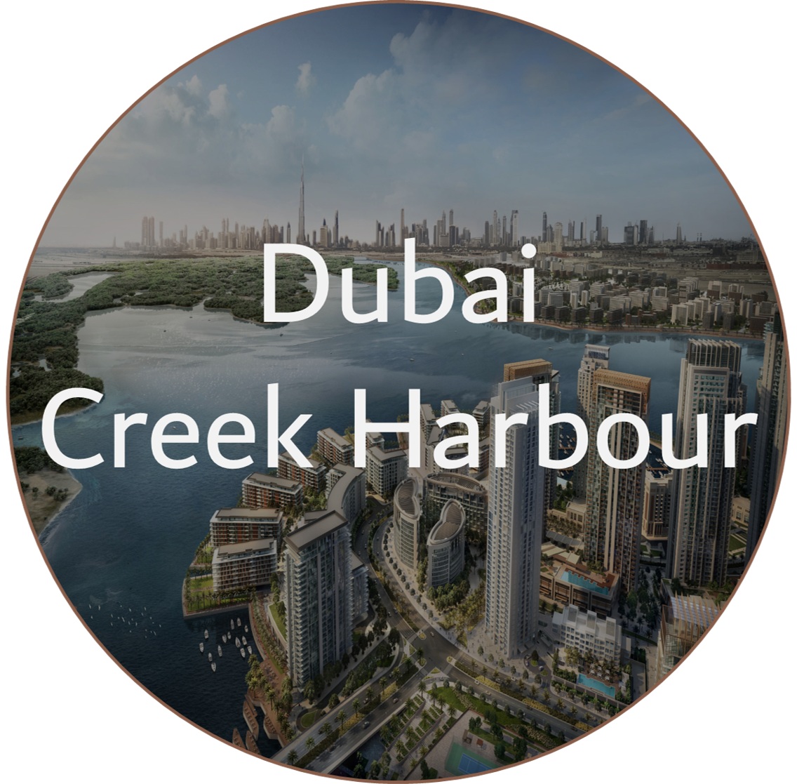Dubai Creek Harbour a showcase on the recent real estate projects in the Dubai Creek Harbour with axia luxe map of dubai
