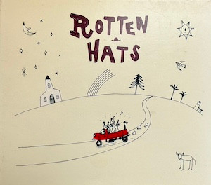 ロッテンハッツ / Rotten Hats | Hoy-Hoy Records