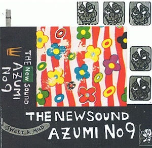 AZUMI / THE NEW SOUND AZUMI NO.9