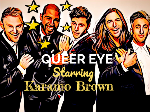 CaramoCare is a tribute to the Queer Eye Fab 5 & (Especially) Karamo Brown
