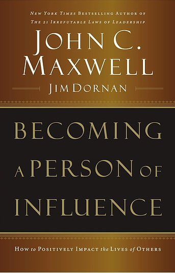 John C. Maxwell Becoming a Person of Influence