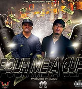Tru-L - Pour Me A Cup COVER.jpg