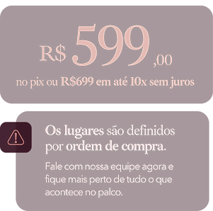 R$599 valores Conexão Beleza