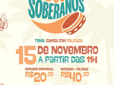 Samba dos Soberanos agita feriado de 15 de novembro com feijoada e muito samba em Volta Redonda