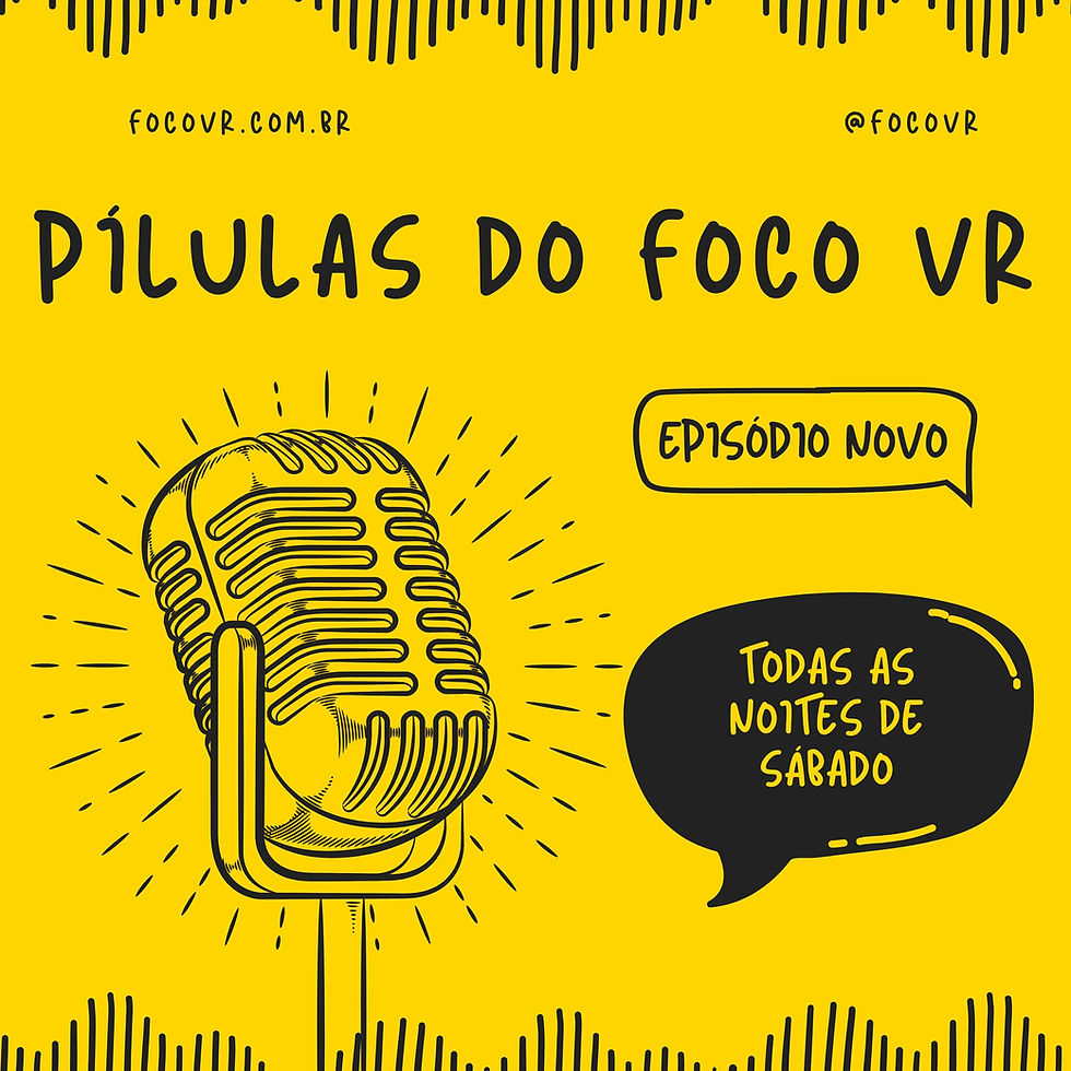 Pílulas do Foco VR