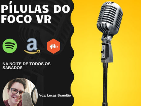 Pílulas do Foco VR