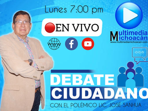 T3 E18 Debate Ciudadano con el Lic. José Sanhua emisión Lunes 03 de Junio del 2024