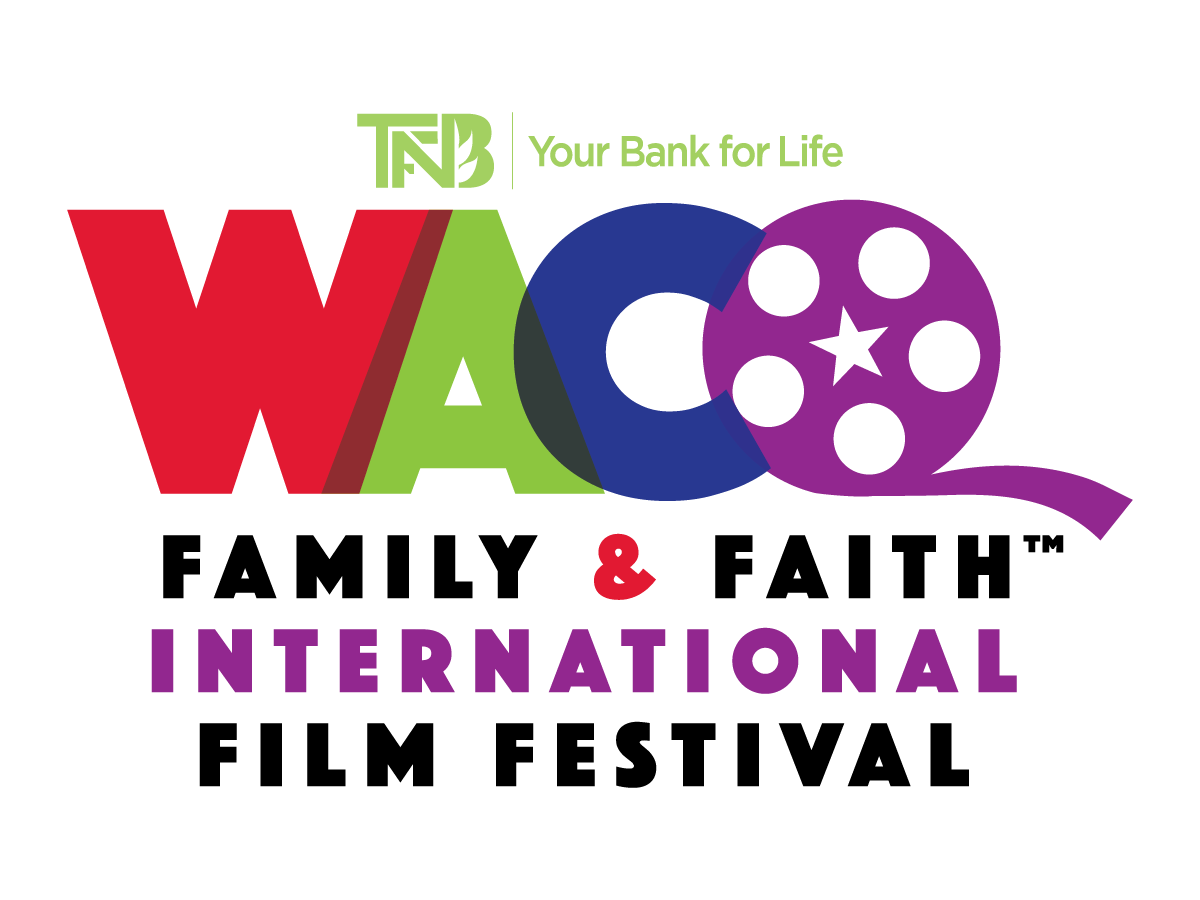 Home | Waco Family and Faith International Film Festival