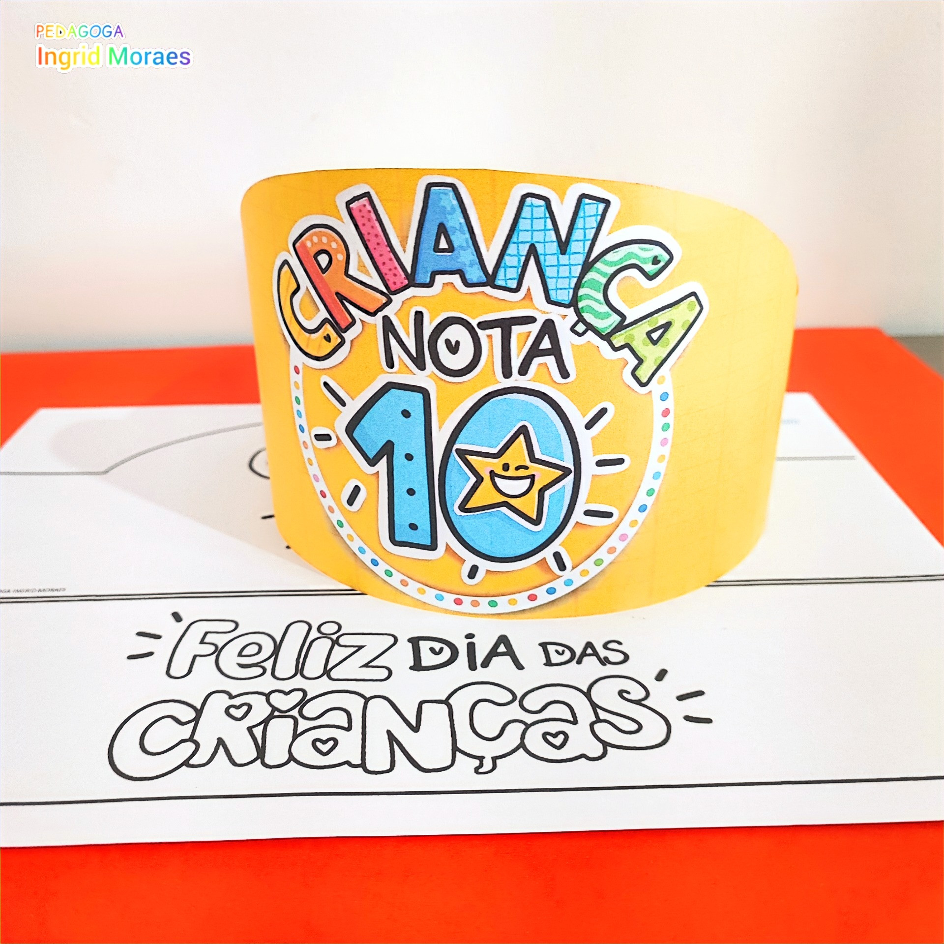 Coroa Dia das Criança Nota 10
