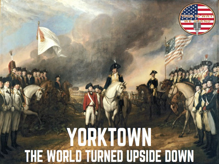 RapidFire History Yorktown The World Turned Upside Down