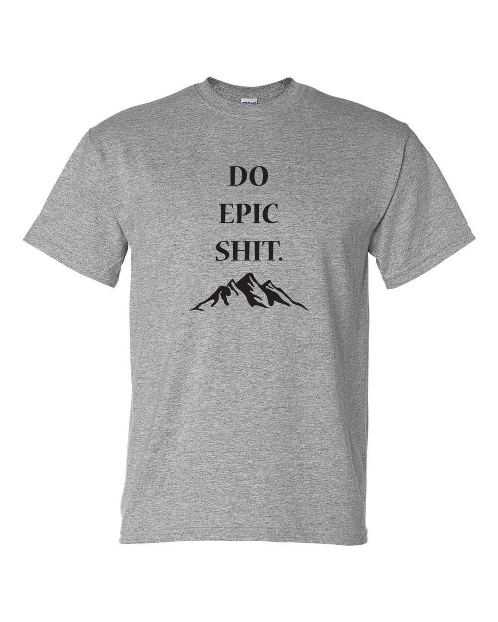 do epic shit grey t-shirt