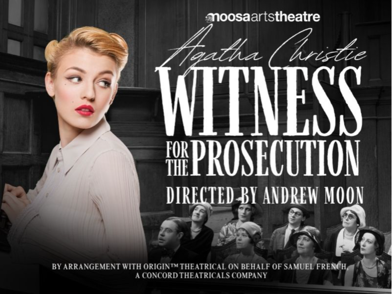 AUDITION NOTICE: Witness for the Prosecution - Noosa Arts Theatre