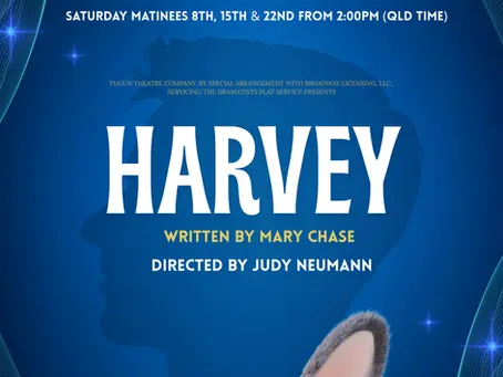 AUDITION NOTICE: Harvey - Tugun Theatre Company