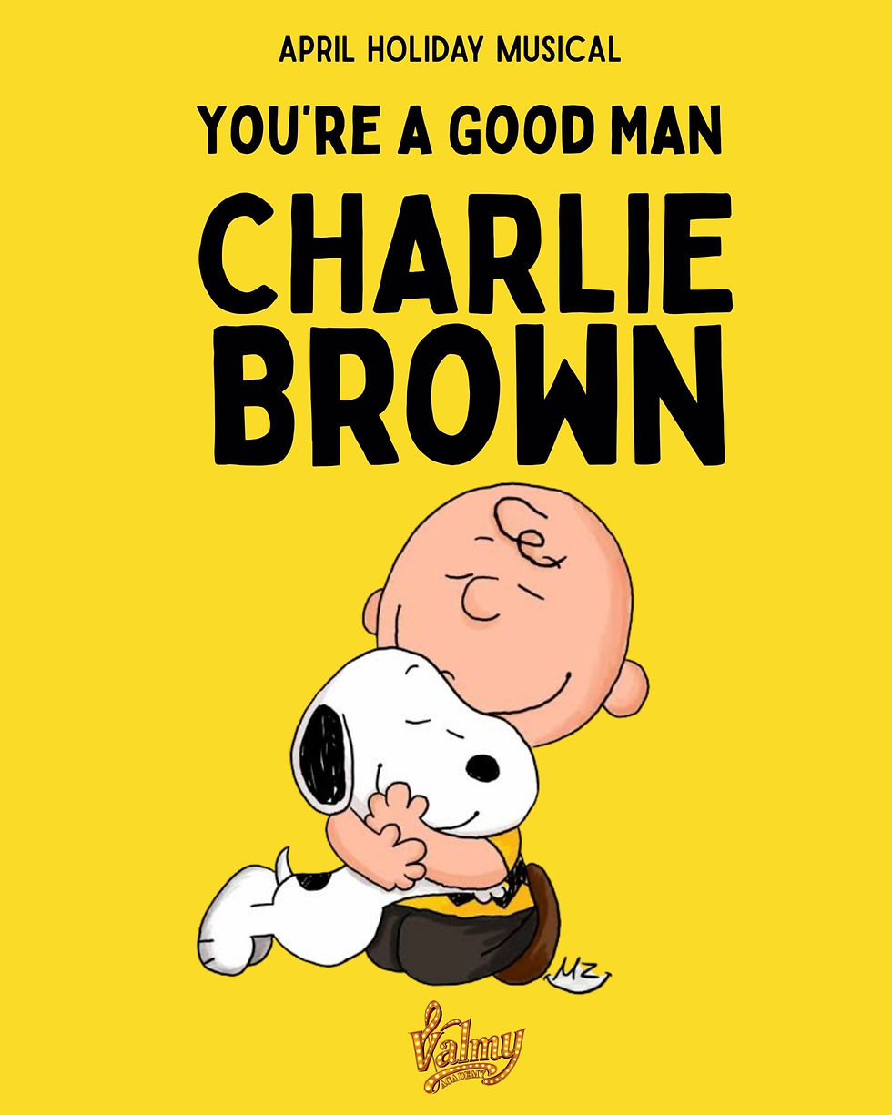 JUNIOR AUDITION NOTICE: You're a Good Man Charlie Brown - Valmy Academy