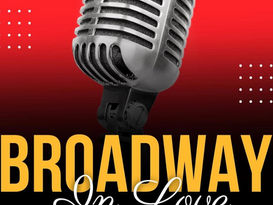 AUDITION NOTICE: Broadway in Love - Heartwarming Productions