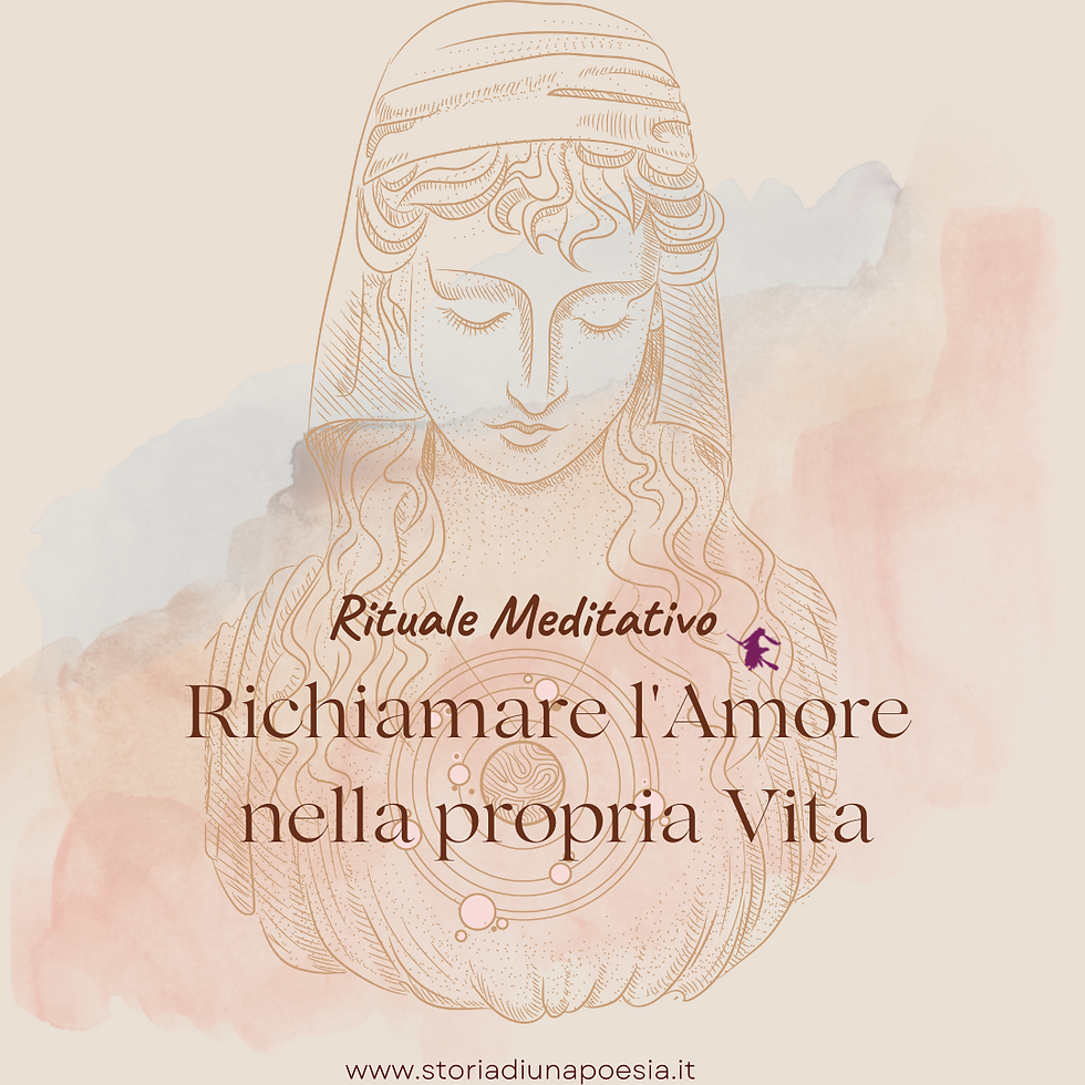 Richiamare l'amore nella propria vita - rituale meditativo