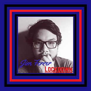 Lockdown Jim Ferrer 