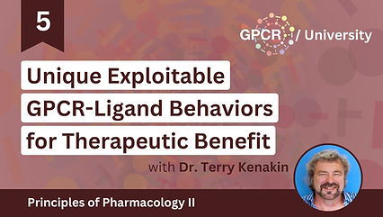 Lecture 5: Unique Exploitable GPCR-Ligand Behaviors for Therapeutic Benefit