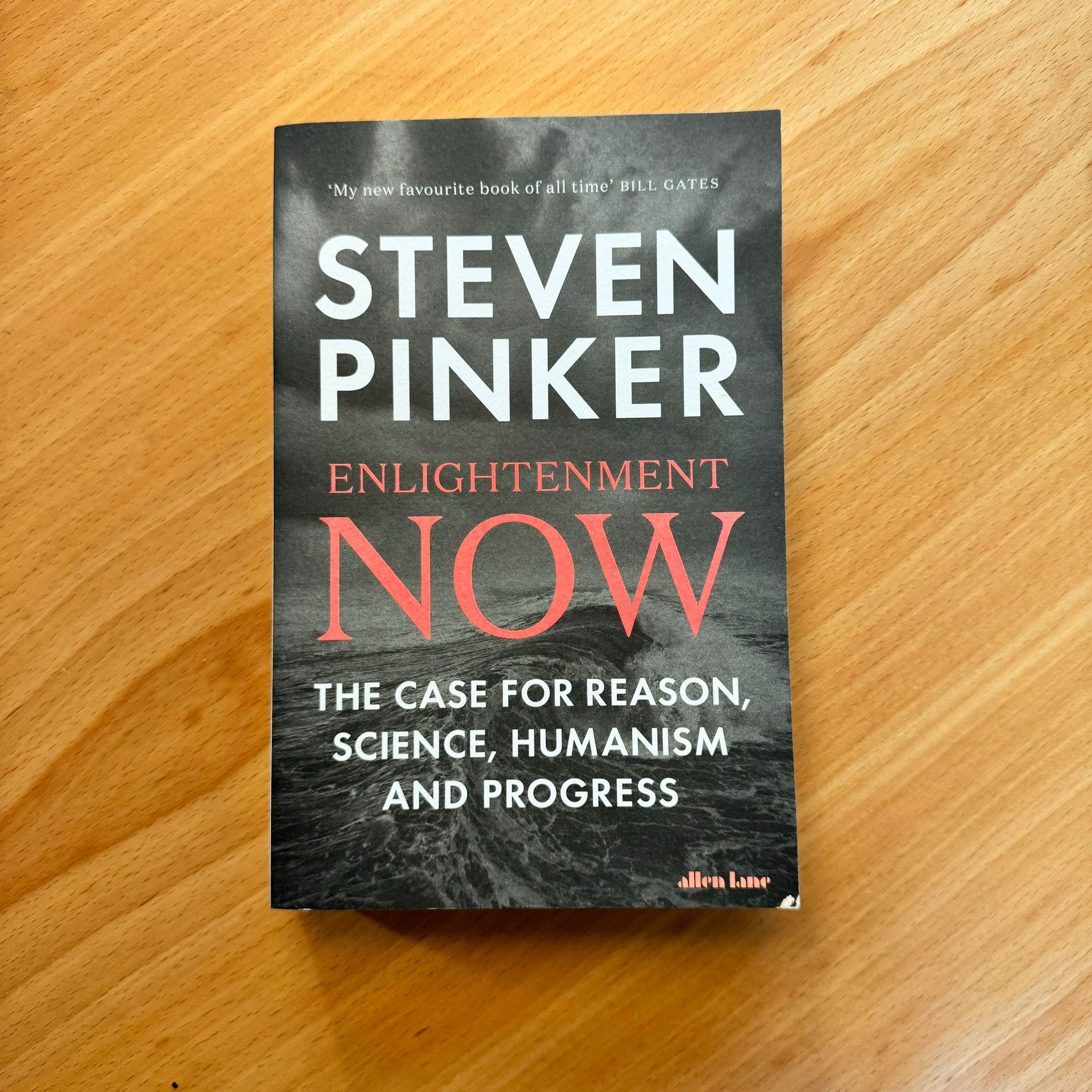 Enlightenment Now (Steven Pinker)
