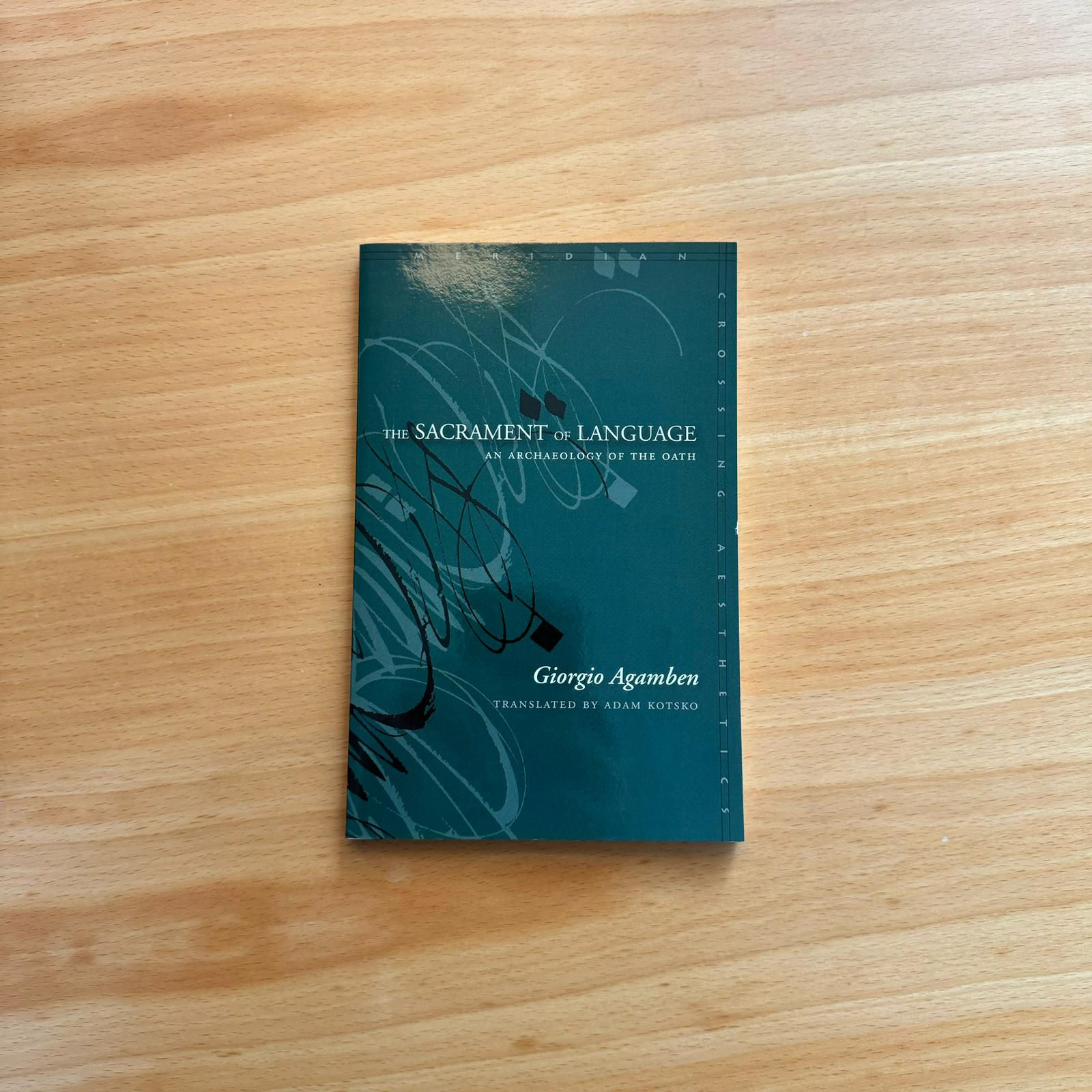 The Sacrament of Language (Giorgio Agamben)