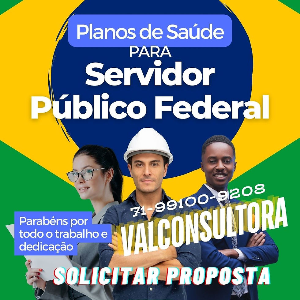 Servidor Publico Federal, Estadual, Municipal. Planos Medicos