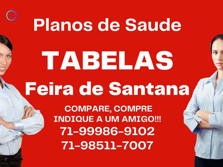 Feira de Santana - Tab de Vendas - Valores Planos de Saúde