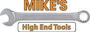 Mike`s High End Tools