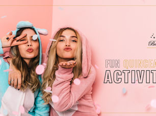 Fun Quinceañera Activities