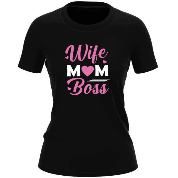 T-Shirt Printed: "Wife, Mom, Boss" Mothers Day/ Gift Idea/ Pink/ Cute/ Heart Black