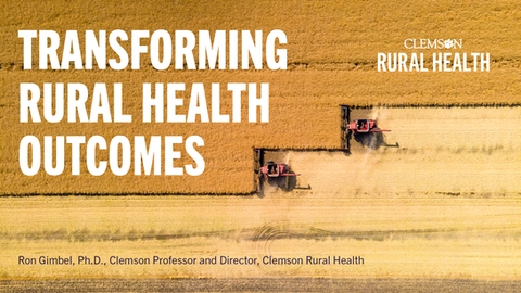 Clemson Rural Health Overview Presentation
