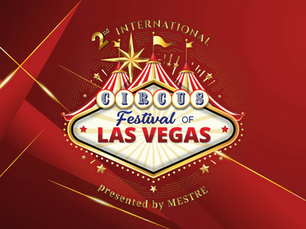 2nd International Circus Festival of Las Vegas