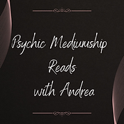 Psychic Mediumship Reads with Andrea (1).png