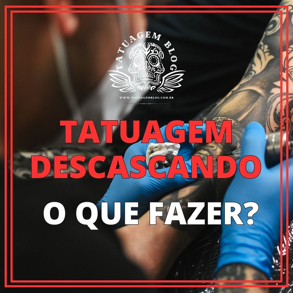 é Normal Tatuagem Descascar - RETOEDU