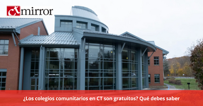 ¿Los colegios comunitarios en CT son gratuitos?