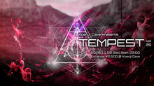 11/28 (Sat) Koenji Cave Presents - Tempest - Vol.24