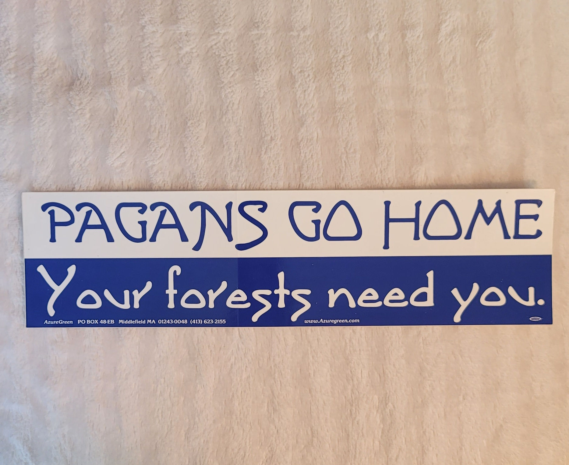 Stickers – Pagans Go Home Forests Need You