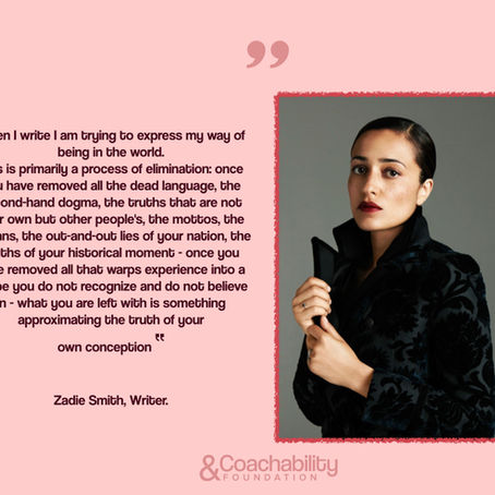 Inspirational thought by Zadie Smith