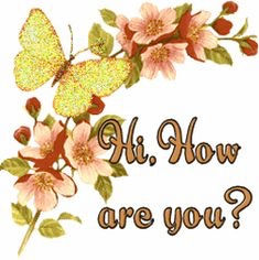 How Are You?