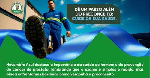 💙 O Novembro Azul é um convite ao cuidado e à superação de tabus.