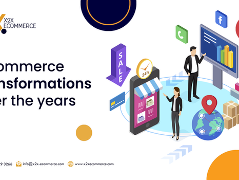 Ecommerce transformations over the years