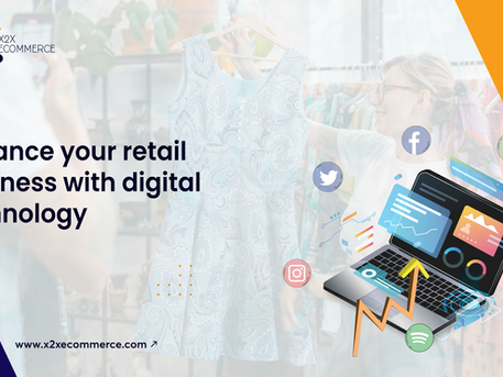 Enhance your retail business with digital technology