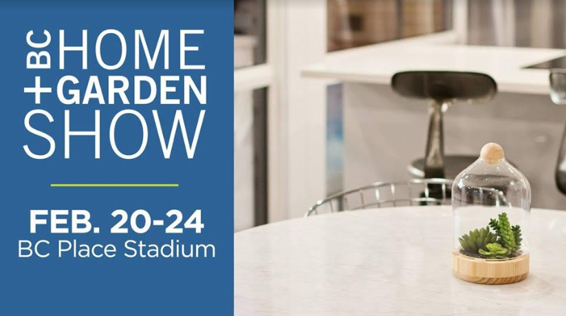 Advertisement photo for the BC Home + Garden Show event in Vancouver.
