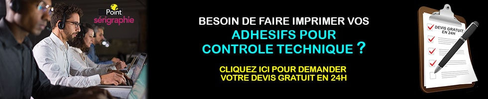 Devis gratuit pour adhésifs contrôle technique Point Sérigraphie