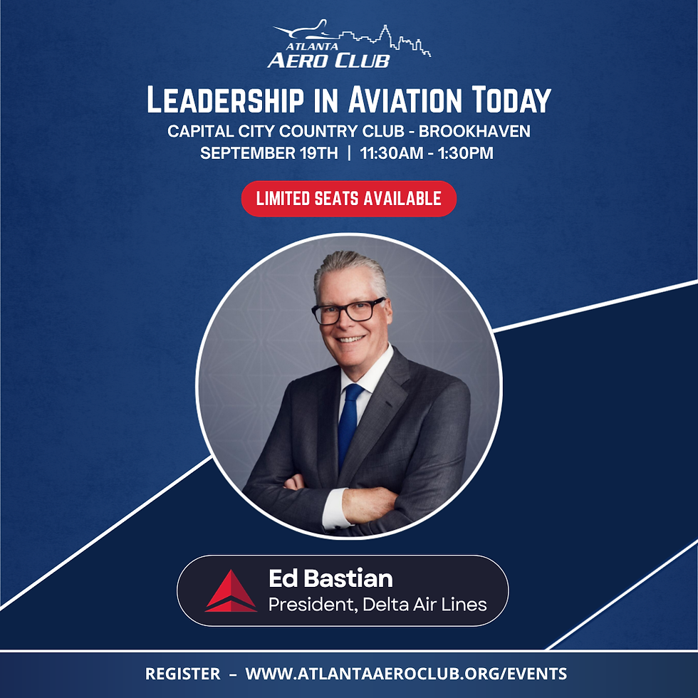 Leadership in Aviation Today: Featuring Ed Bastian, CEO of Delta Air Lines