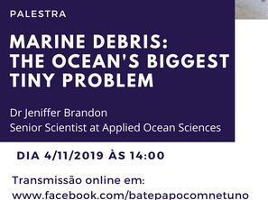 Palestra “Marine Debris: the ocean’s biggest tiny problem”