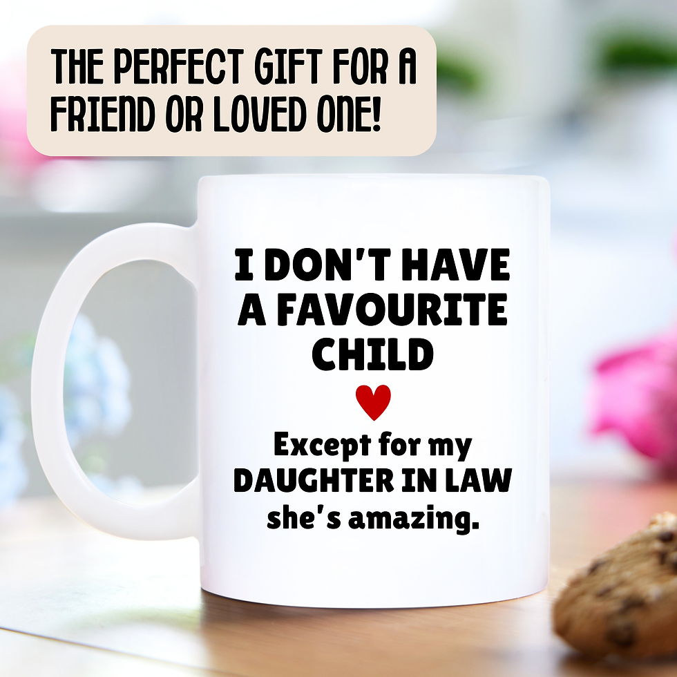 Favourite Child Daughter In Law Mug