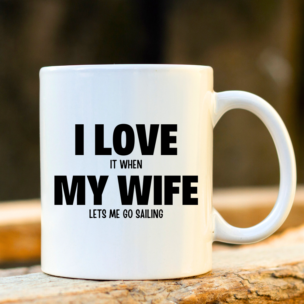 Love My Wife Sailing Mug