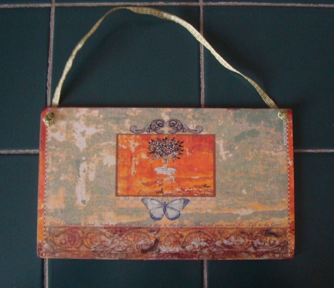 "Life is good" wooden sign