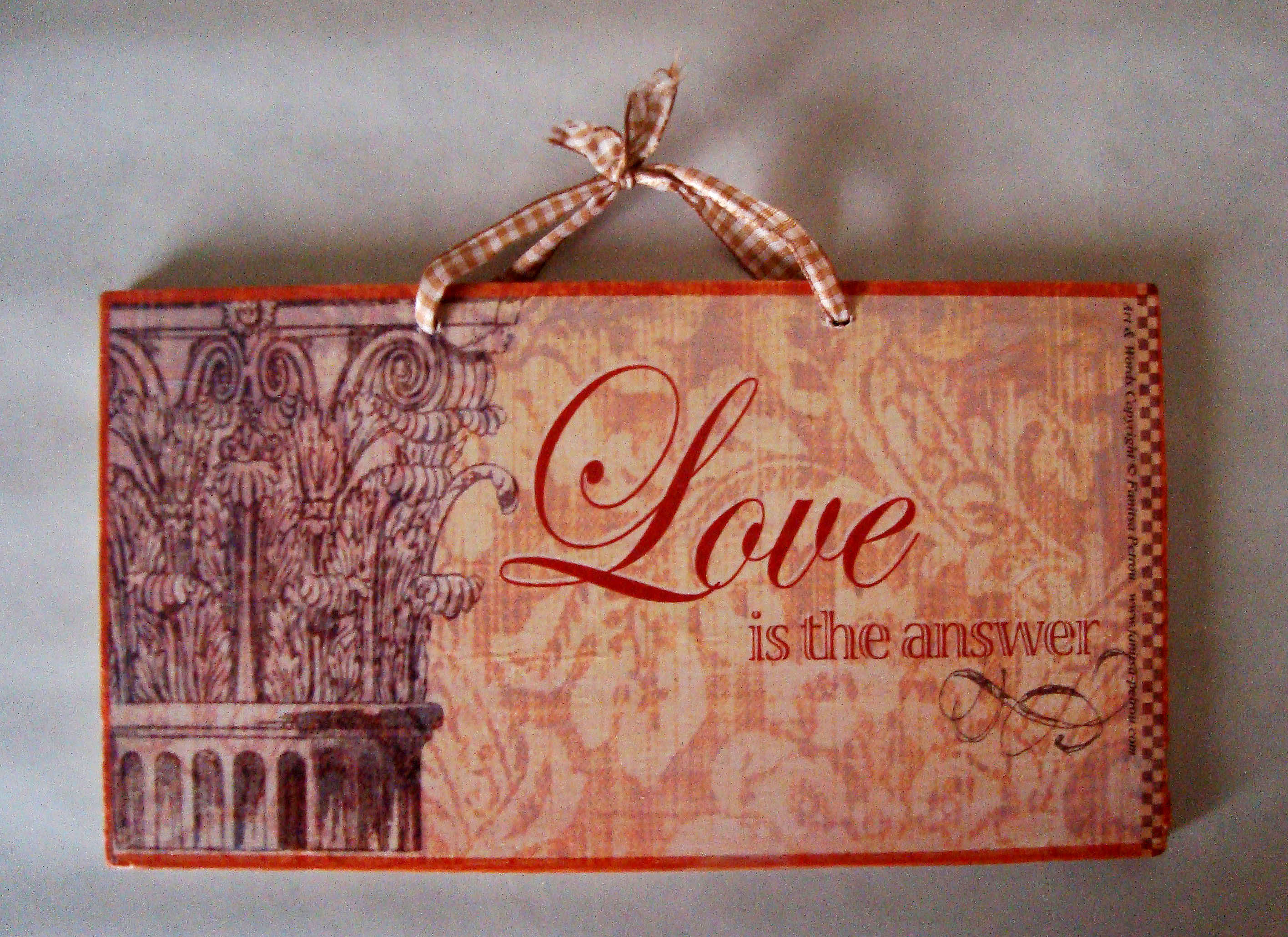 "Love is the answer II" wooden sign