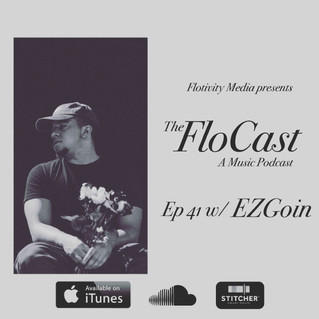 The FloCast Ep. 41 w/ EZGoin
